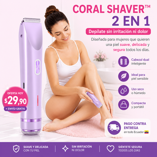 Coral Shaver®